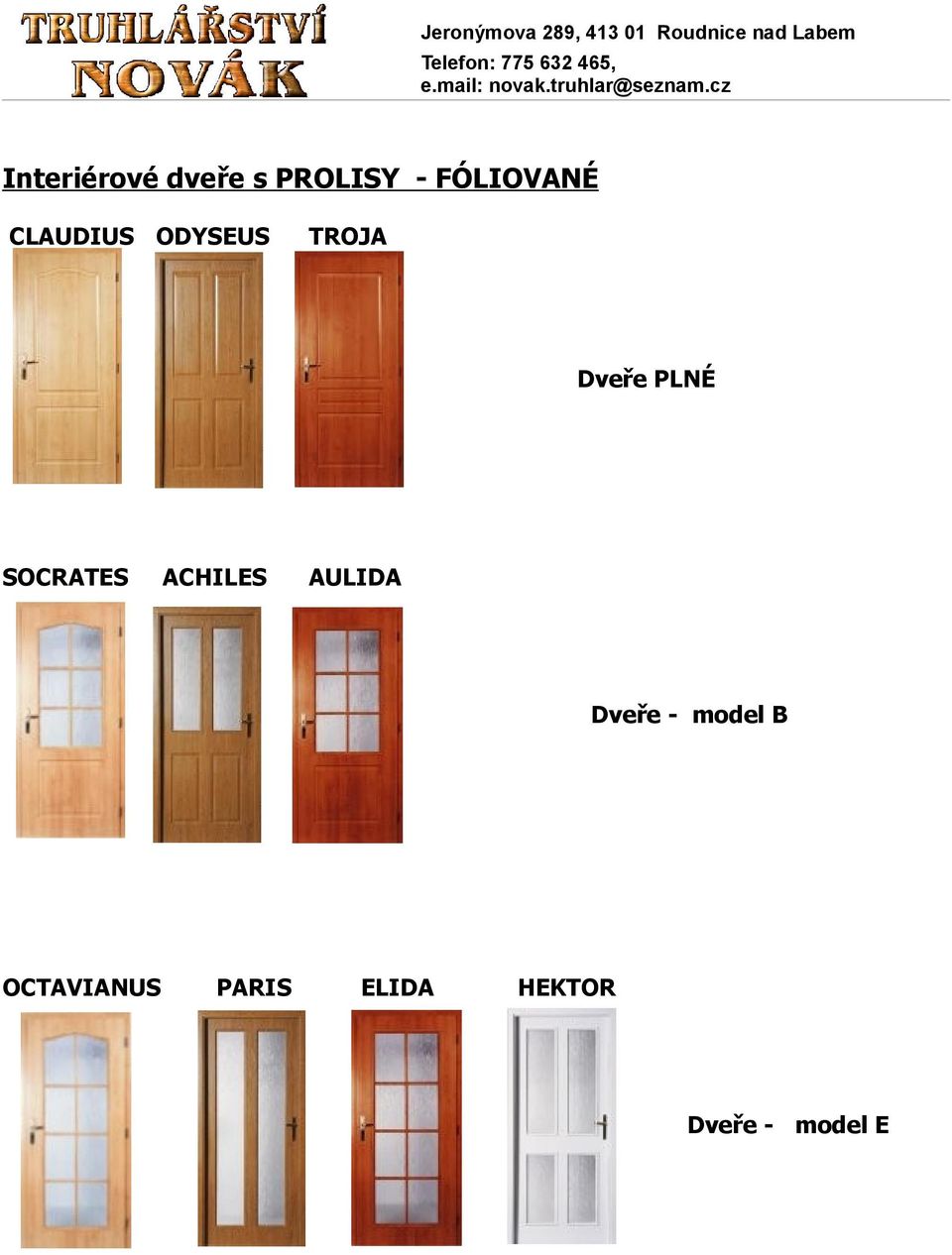 SOCRATES ACHILES AULIDA Dveře - model B