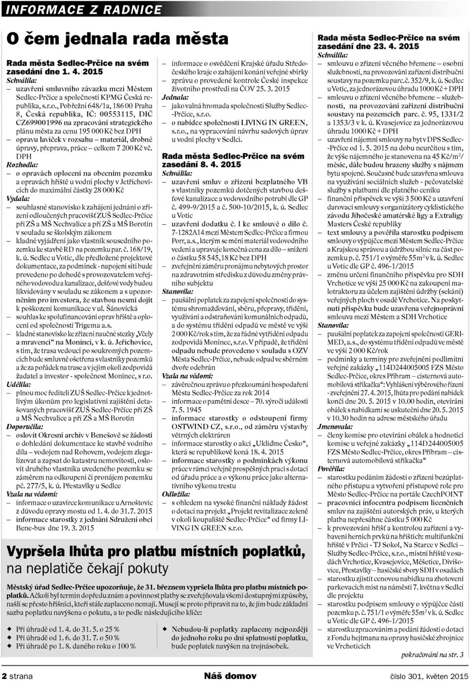 závazku mezi Městem Sedlec-Prčice a spol