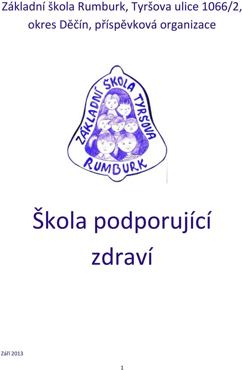 Děčín, příspěvková organizace