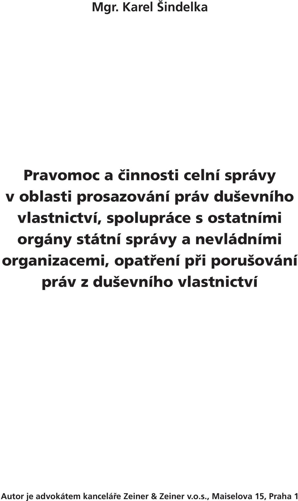 nevládními organizacemi, opatření při porušování práv z duševního