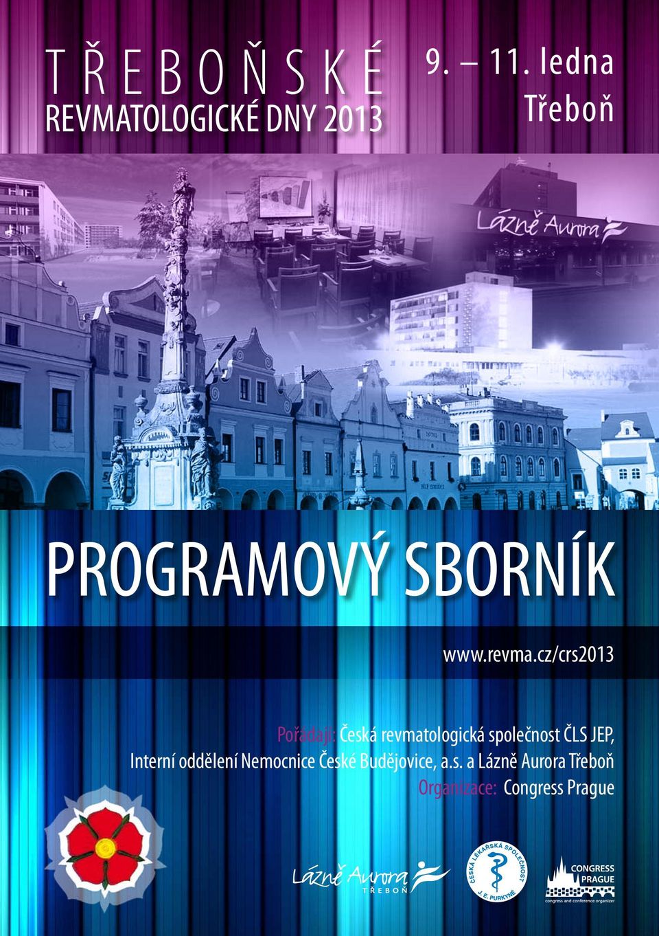 cz/crs2013 Pořádají: Česká revmatologická společnost ČLS