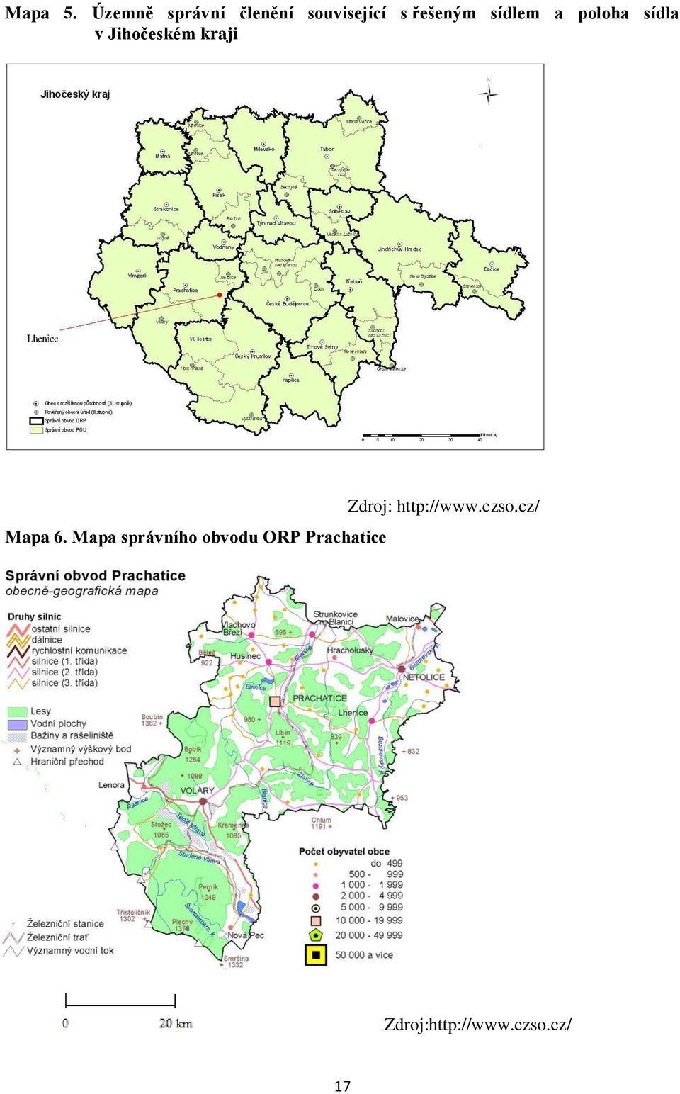 sídlem a poloha sídla v Jihočeském kraji Mapa 6.