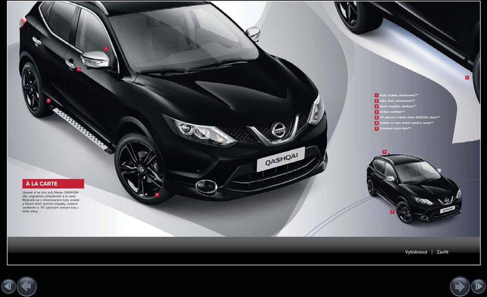 À LA CARTE Upravte si na míru svůj Nissan QASHQAI 5 díky originálnímu příslušenství à la carte.