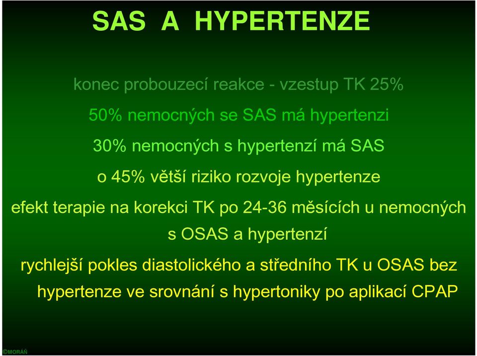 terapie na korekci TK po 24-36 měsících u nemocných s OSAS a hypertenzí rychlejší pokles