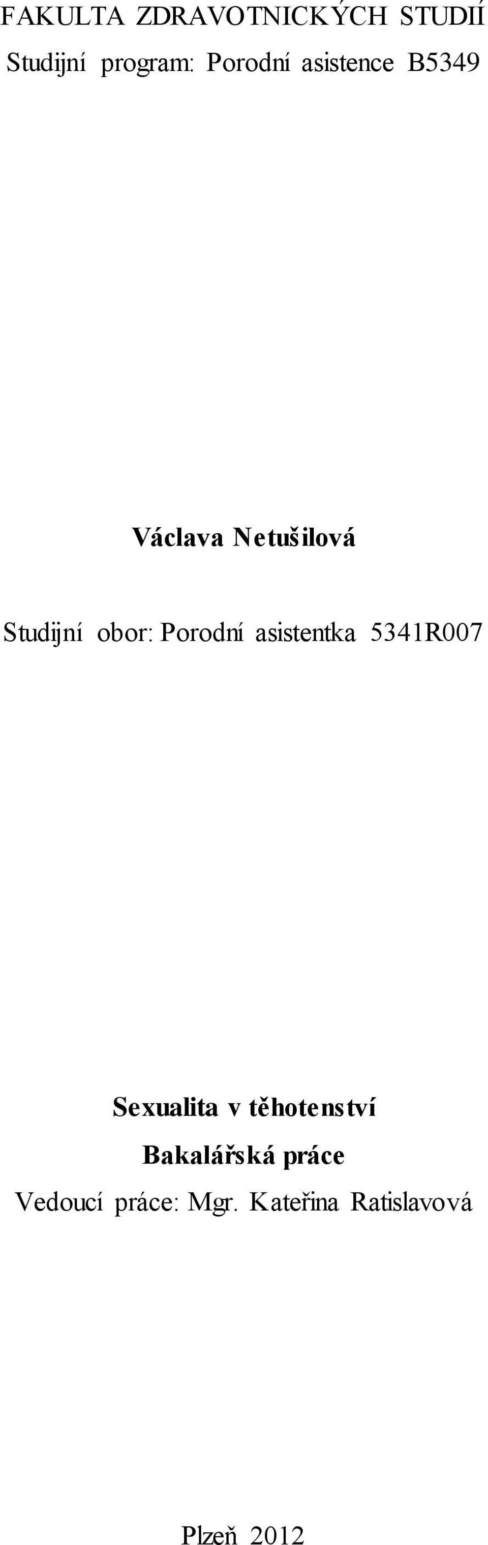 Porodní asistentka 5341R007 Sexualita v těhotenství