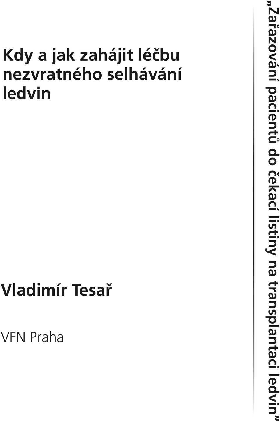 Vladimír Tesař VFN Praha