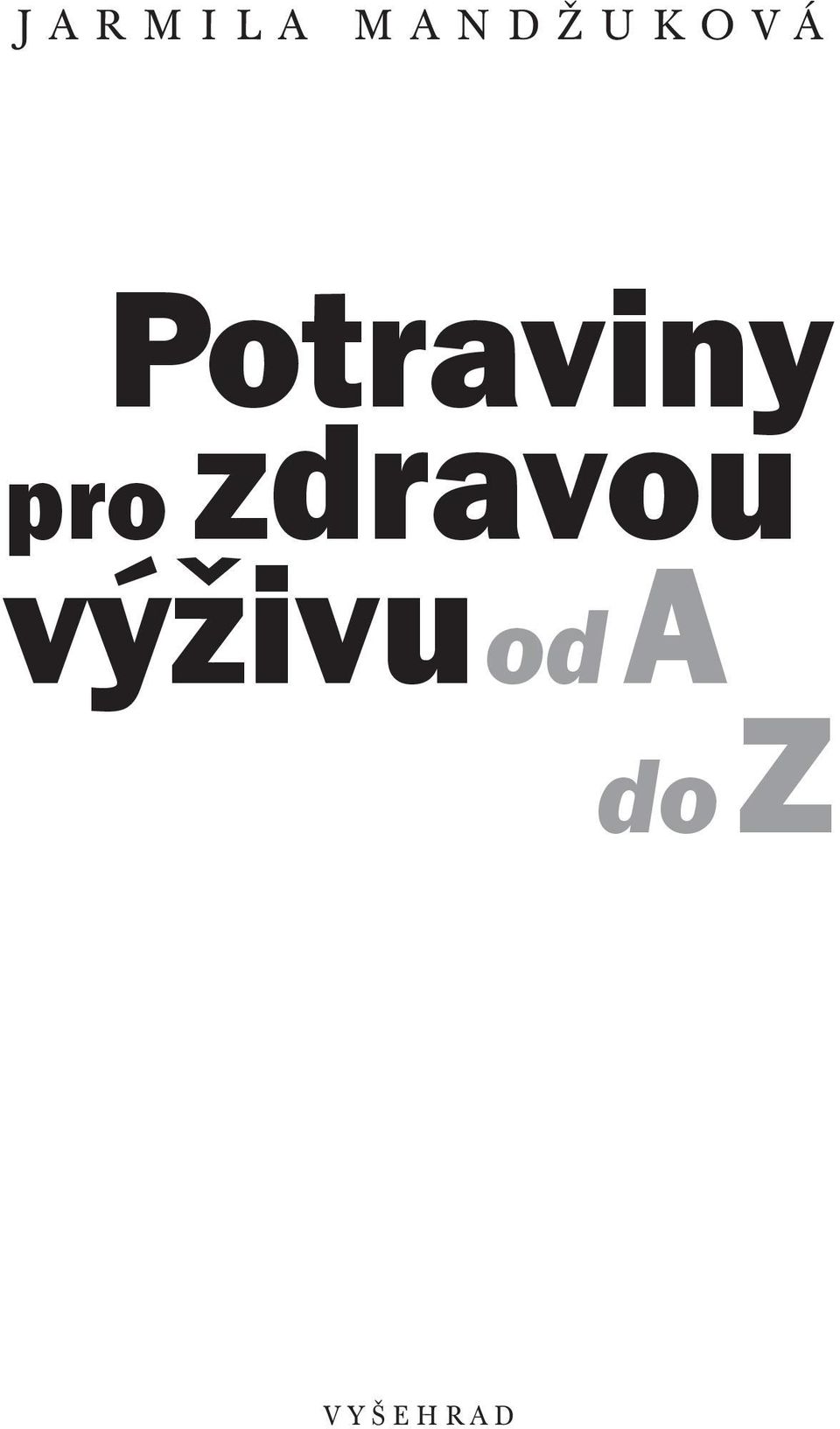 pro zdravou výživu od