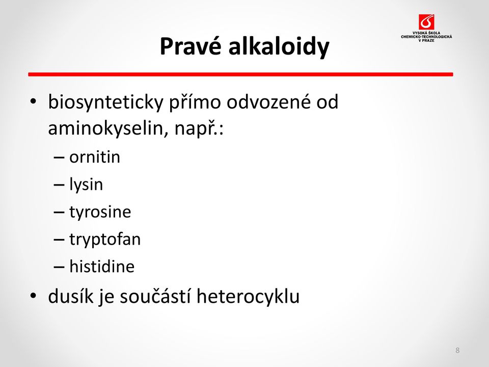 : ornitin lysin tyrosine tryptofan