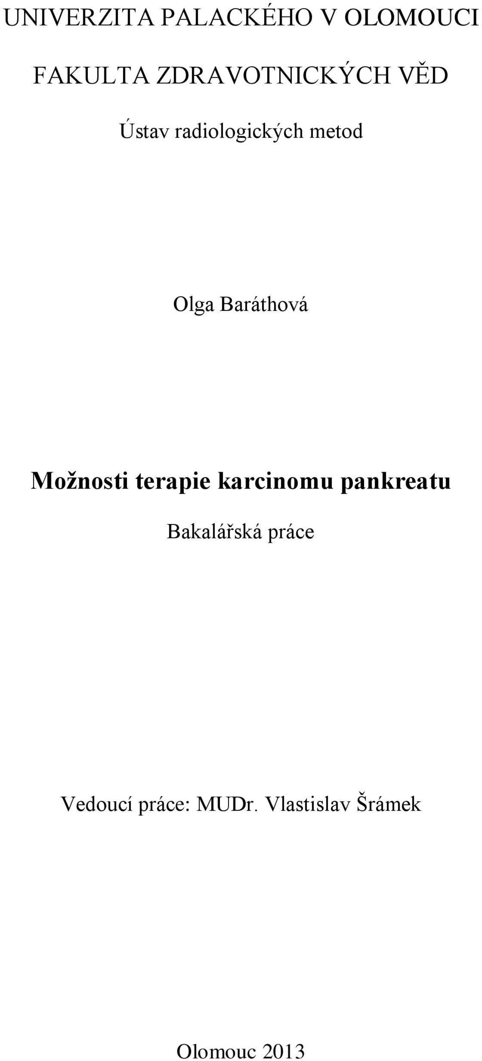 Baráthová Možnosti terapie karcinomu pankreatu