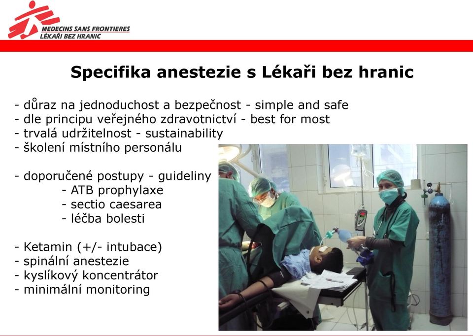 školení místního personálu - doporučené postupy - guideliny - ATB prophylaxe - sectio caesarea -