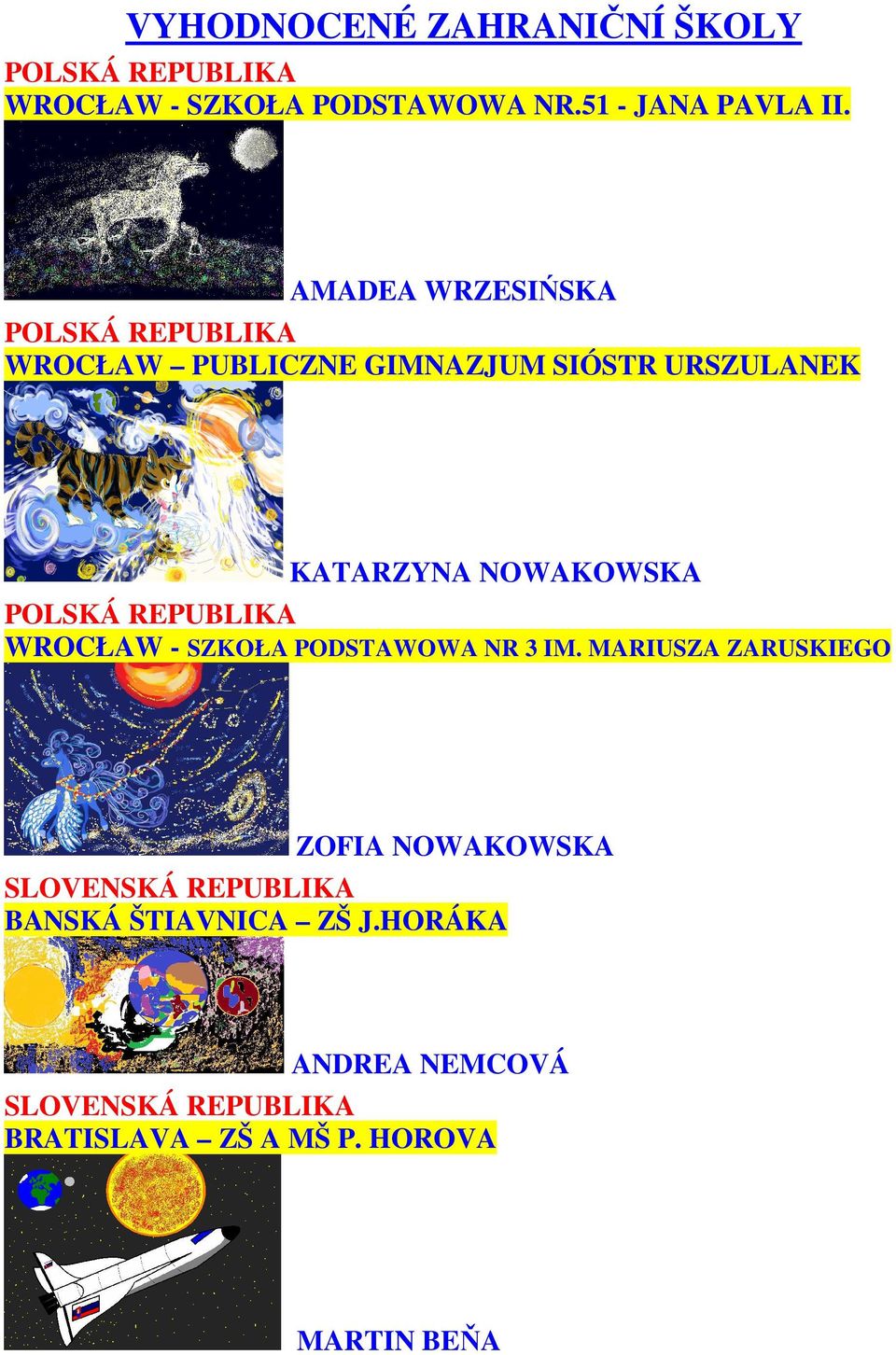 POLSKÁ REPUBLIKA WROCŁAW - SZKOŁA PODSTAWOWA NR 3 IM.