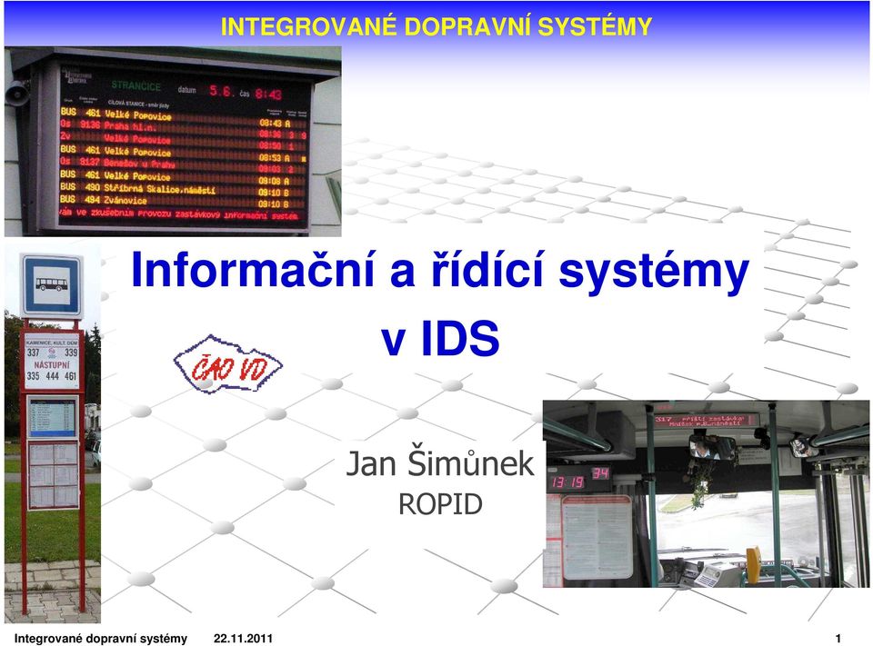 IDS Jan Šimůnek ROPID