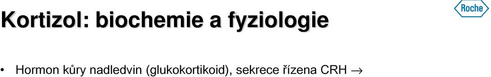 vylučování vody v ledvinách ochrany žaludeční sliznice Klinické využití: dg.