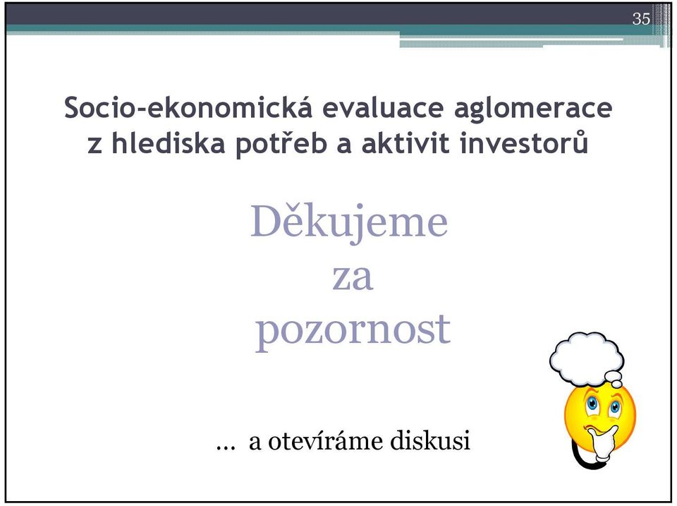 a aktivit investorů Děkujeme