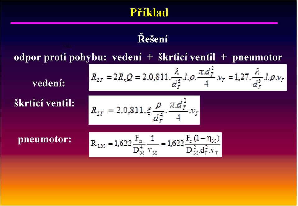 ventil + pneumotor vedení: