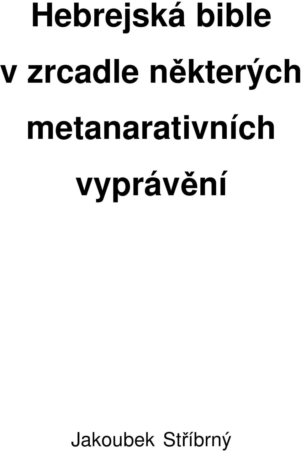 metanarativních