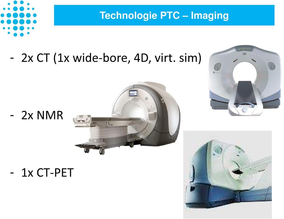 wide-bore, 4D, virt.