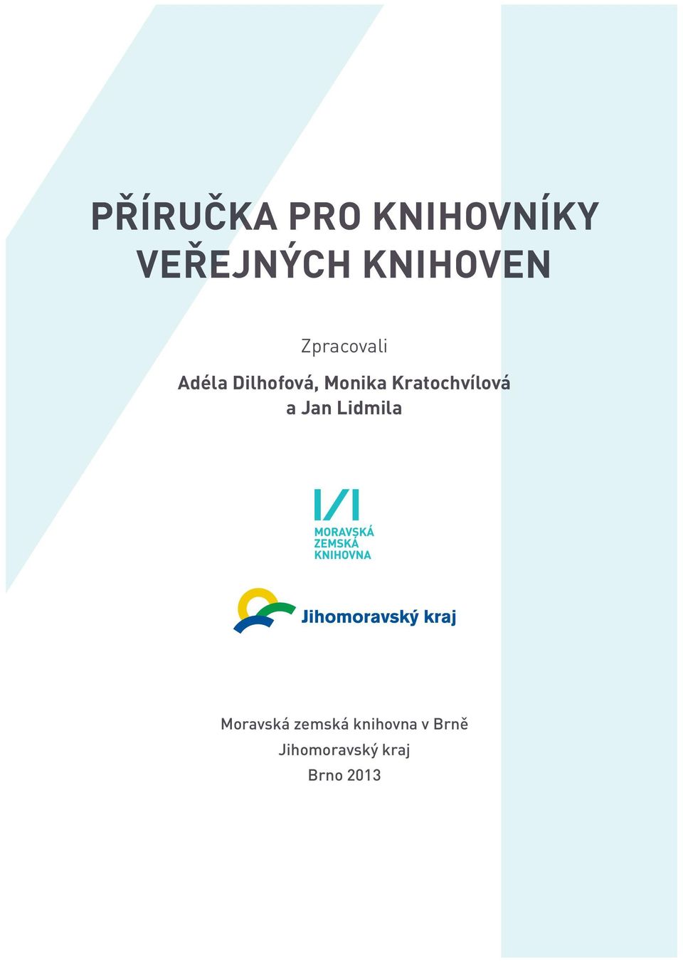 Monika Kratochvílová a Jan Lidmila