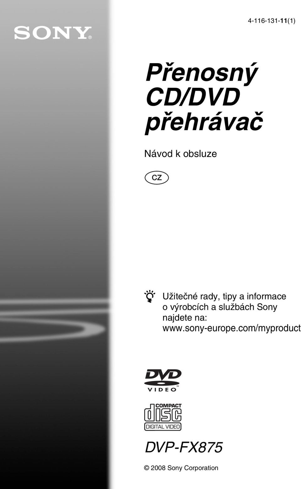 výrobcích a službách Sony najdete na: www.