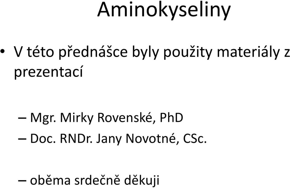 Mirky Rovenské, PhD Doc. RNDr.