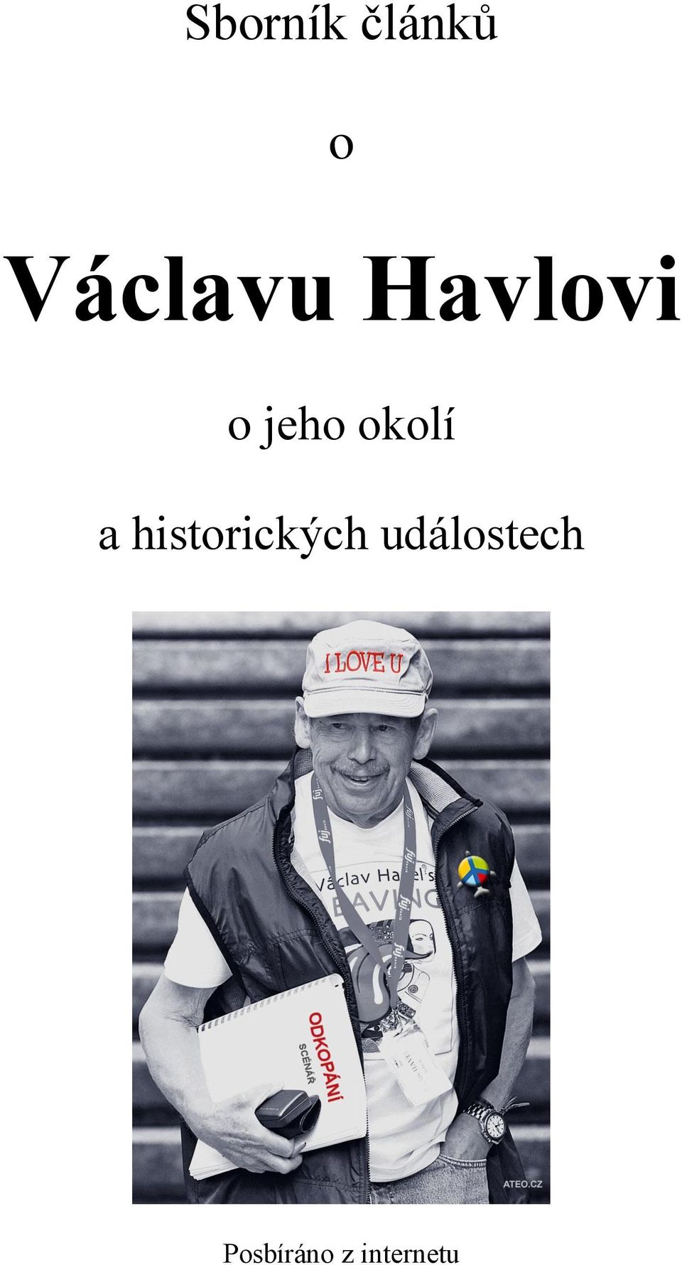 okolí a historických