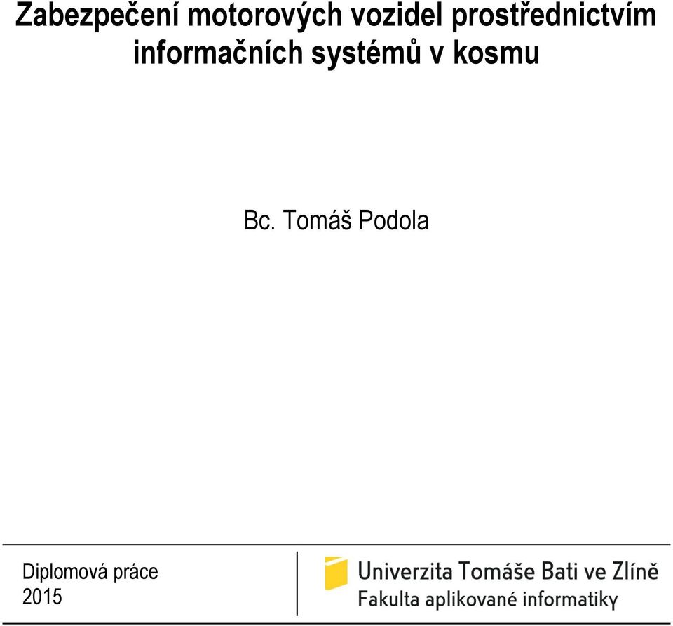 informačních systémů v kosmu