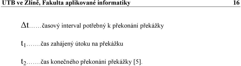 k překonání překážky t 1.