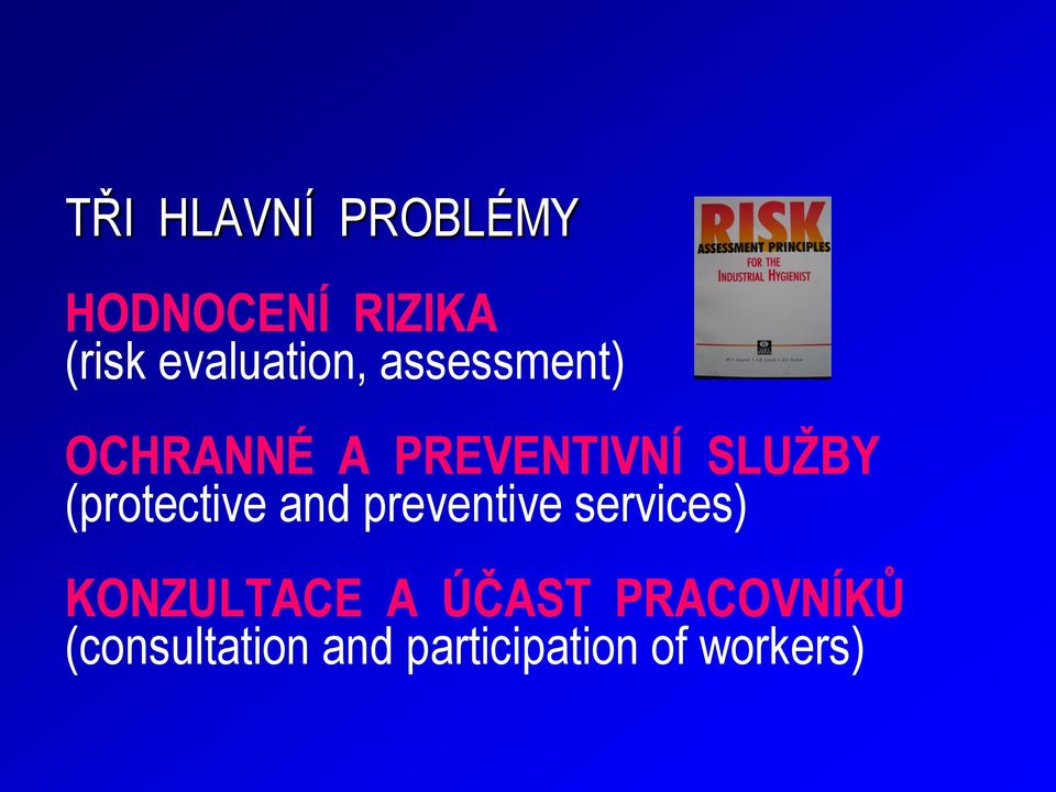 SLUŽBY (protective and preventive services)