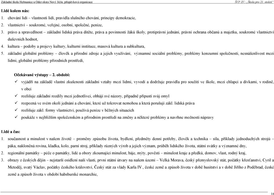 kultura podoby a projvy kultury, kulturní instituc, masová kultura a subkultura, 5.