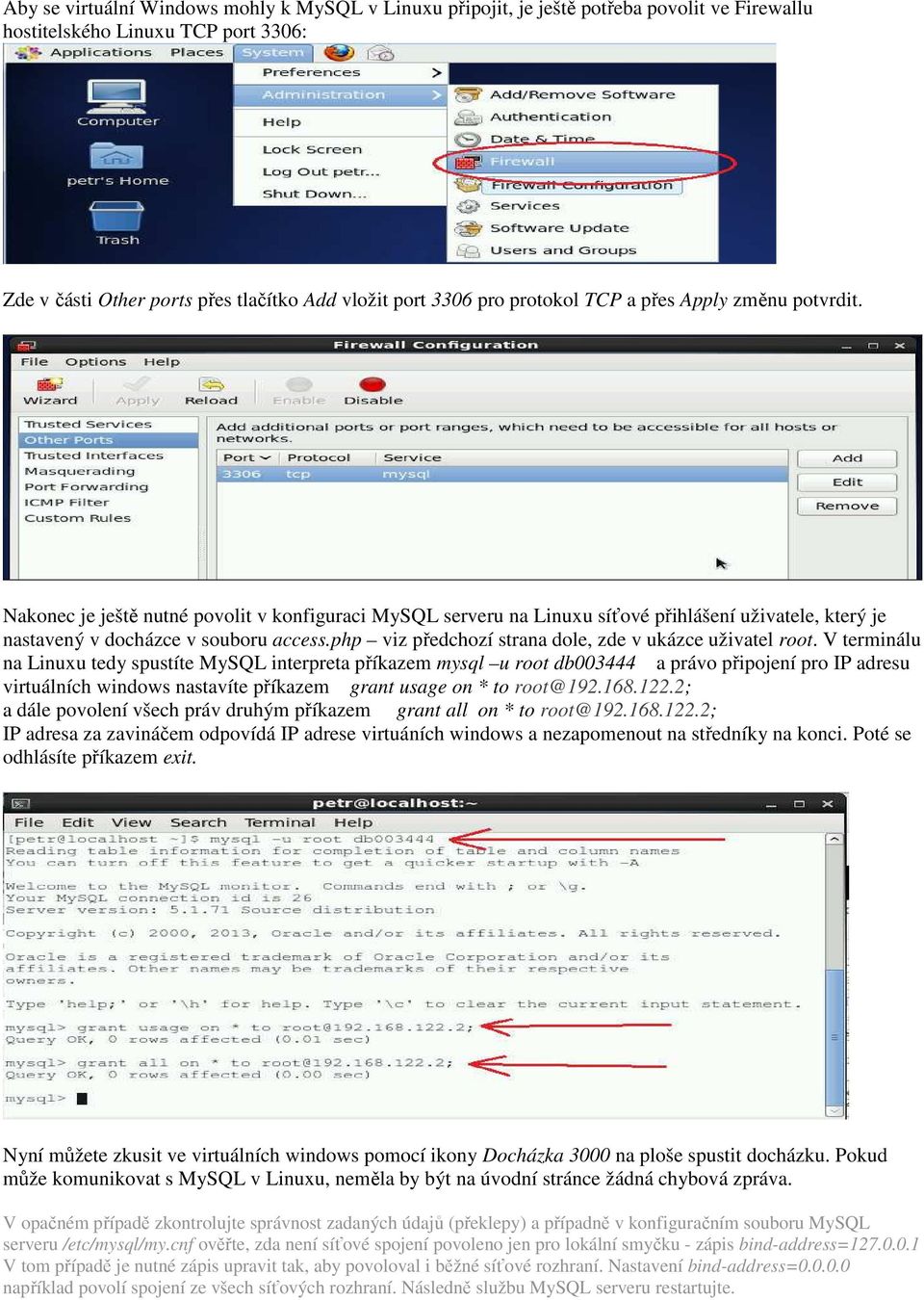 php viz předchozí strana dole, zde v ukázce uživatel root.