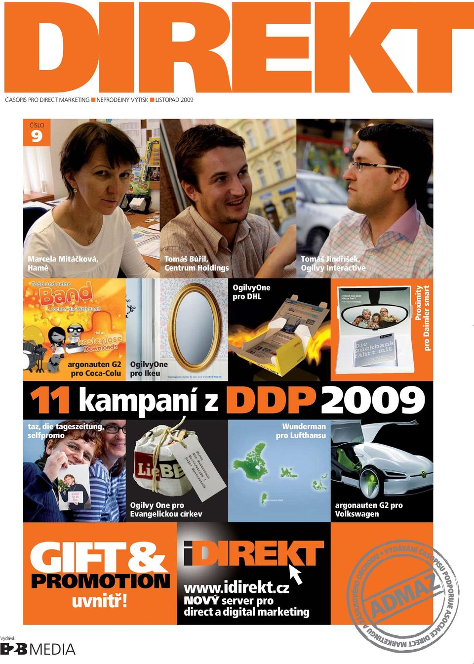 Coca-Colu OgilvyOne pro Ikeu 11 kampaní z DDP2009 taz, die tageszeitung, selfpromo Wunderman pro Lufthansu Ogilvy