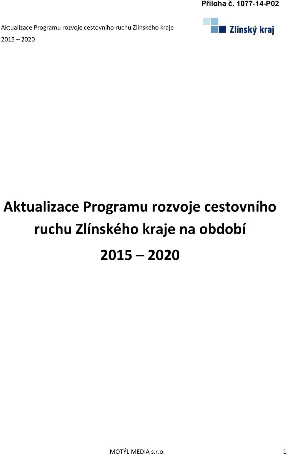 ruchu Zlínského kraje