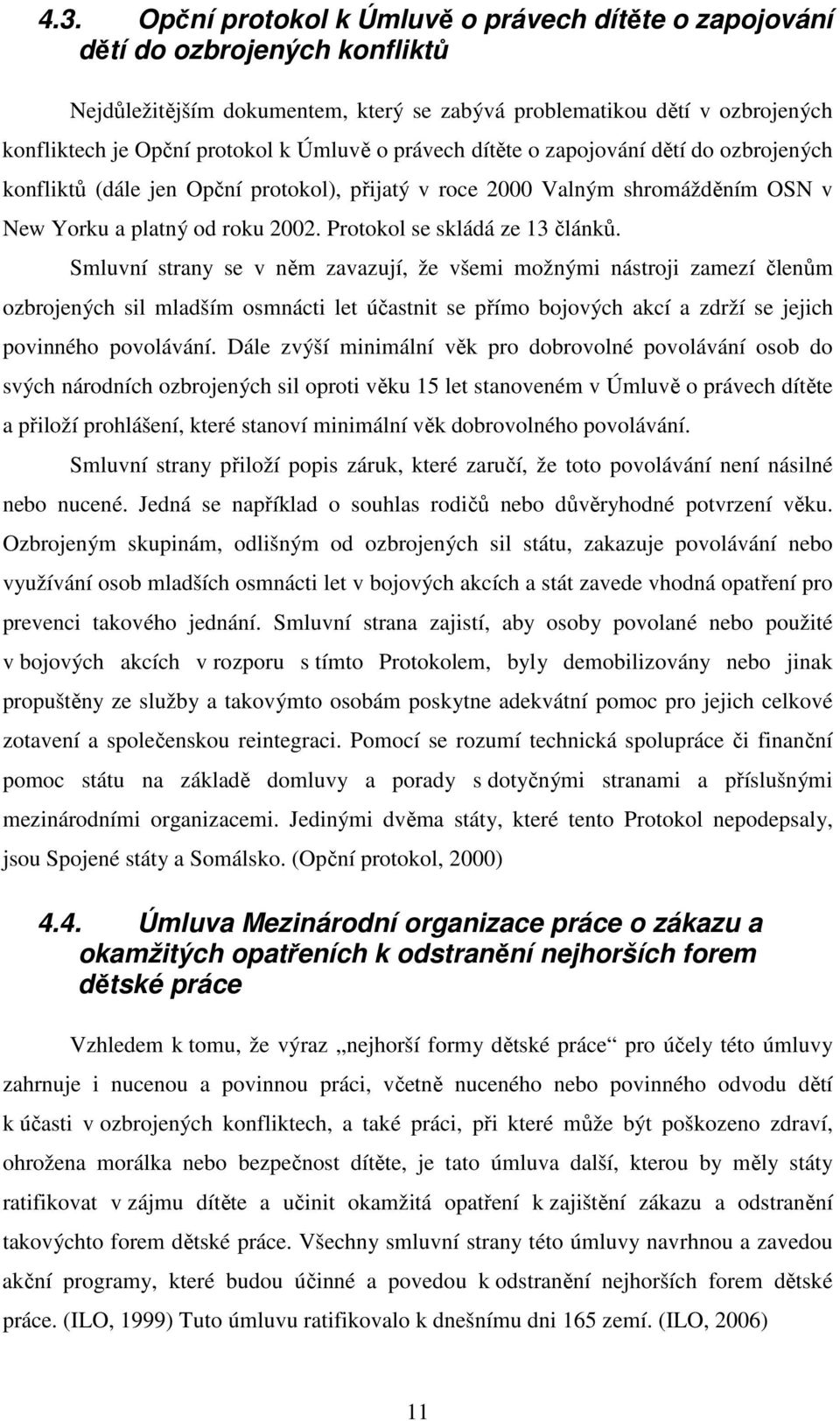 Protokol se skládá ze 13 článků.