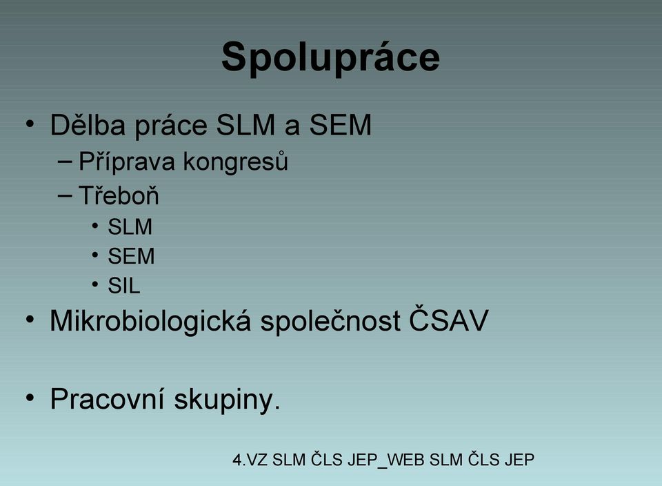 SLM SEM SIL Mikrobiologická