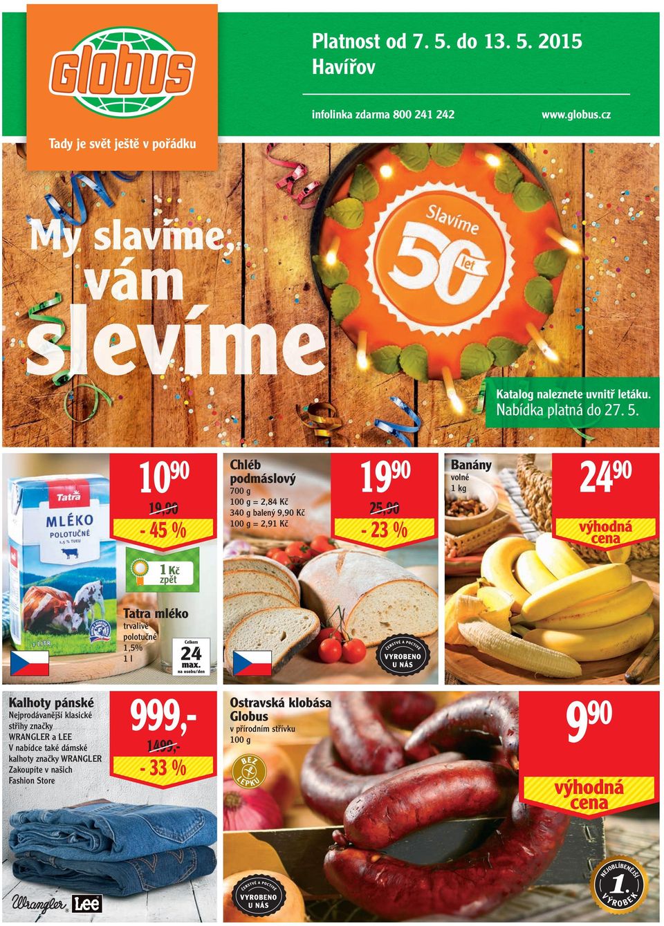 Katalog naleznete uvnitř letáku. Nabídka platná do 27. 5.