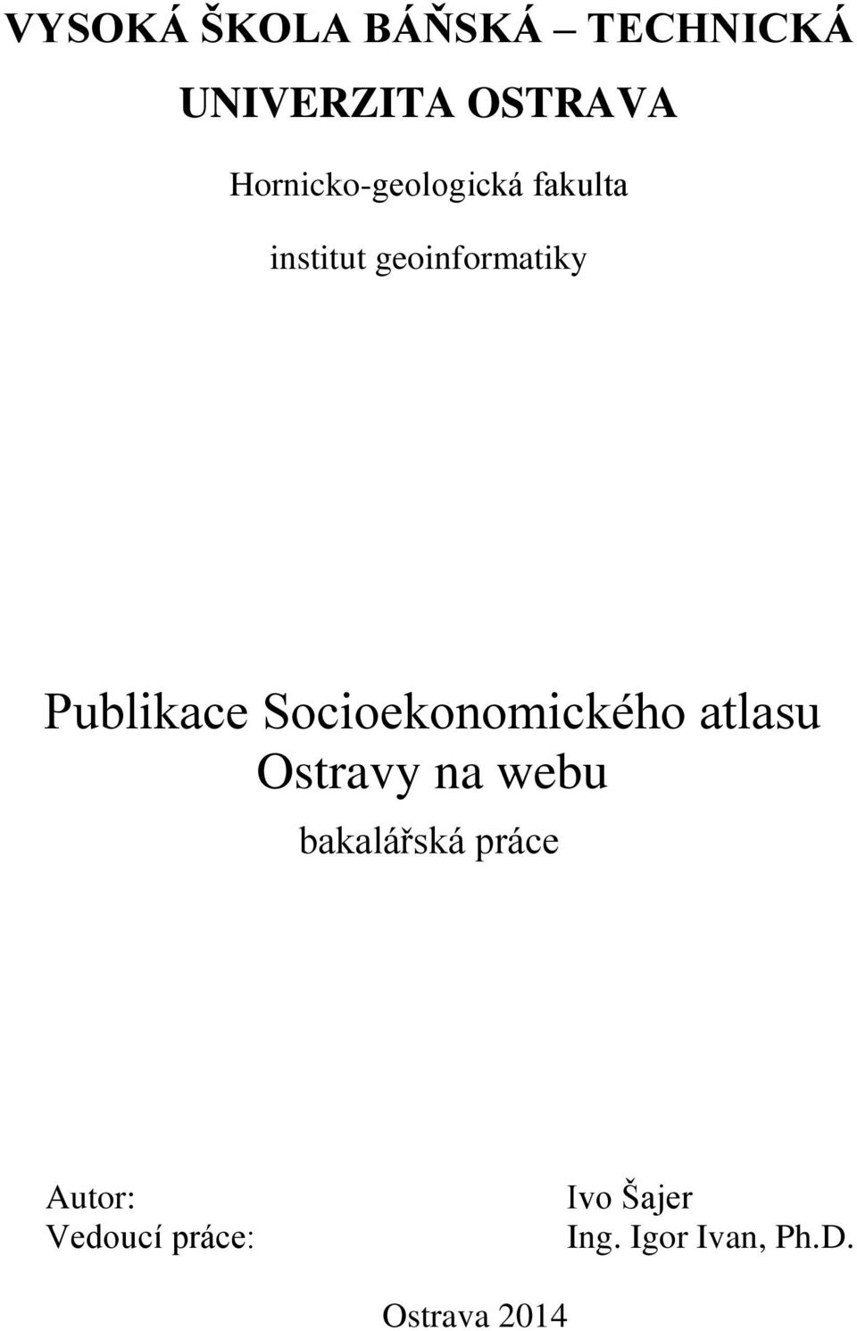 Publikace Socioekonomického atlasu Ostravy na webu