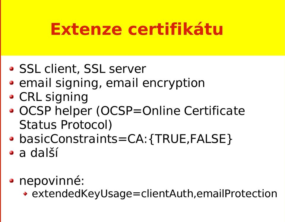 Certificate Status Protocol)