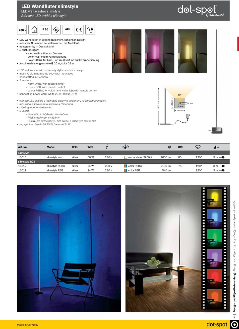 und V Weißlicht 12 mit VFunk Fernbedienung IP 68 IP 67 Anschlussleistung warmweiß AC/ 20 W, color 24 W LED wall washer with extremely AC/ stylish and slim design massive aluminum lamp body with metal