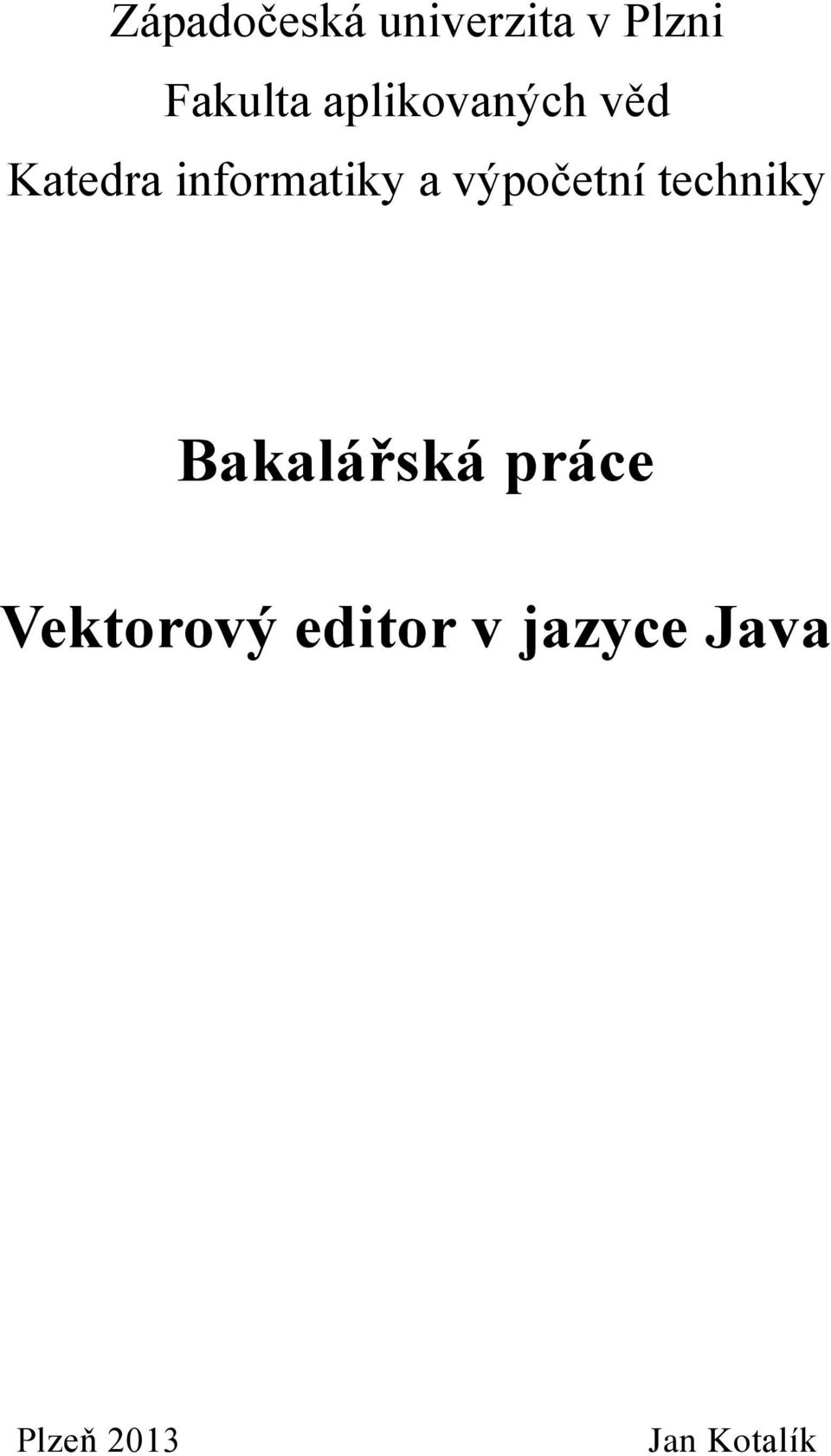 výpočetní techniky Bakalářská práce