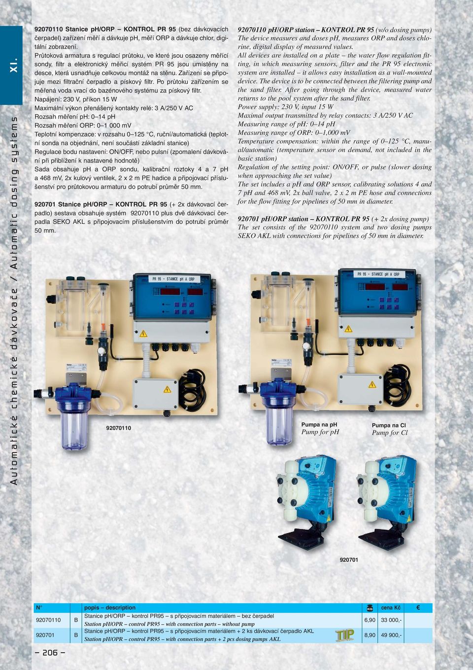 Průtoková armatura s regulací průtoku, ve které jsou osazeny měřící sondy, filtr a elektronický měřicí systém PR 95 jsou umístěny na desce, která usnadňuje celkovou montáž na stěnu.