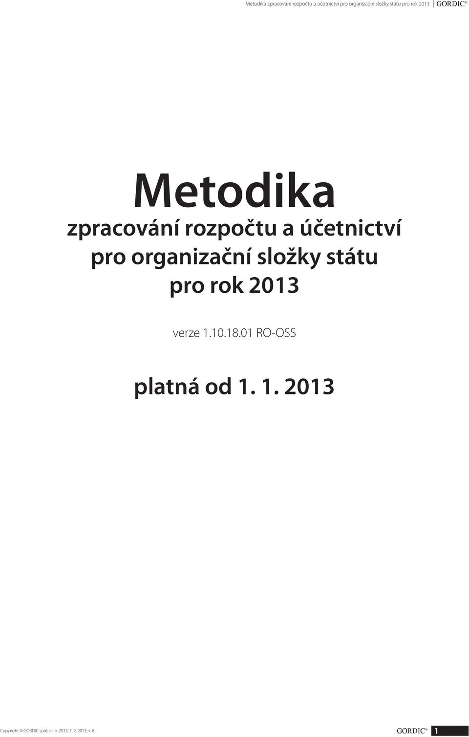 organizační složky státu pro rok 2013 verze 1.10.18.