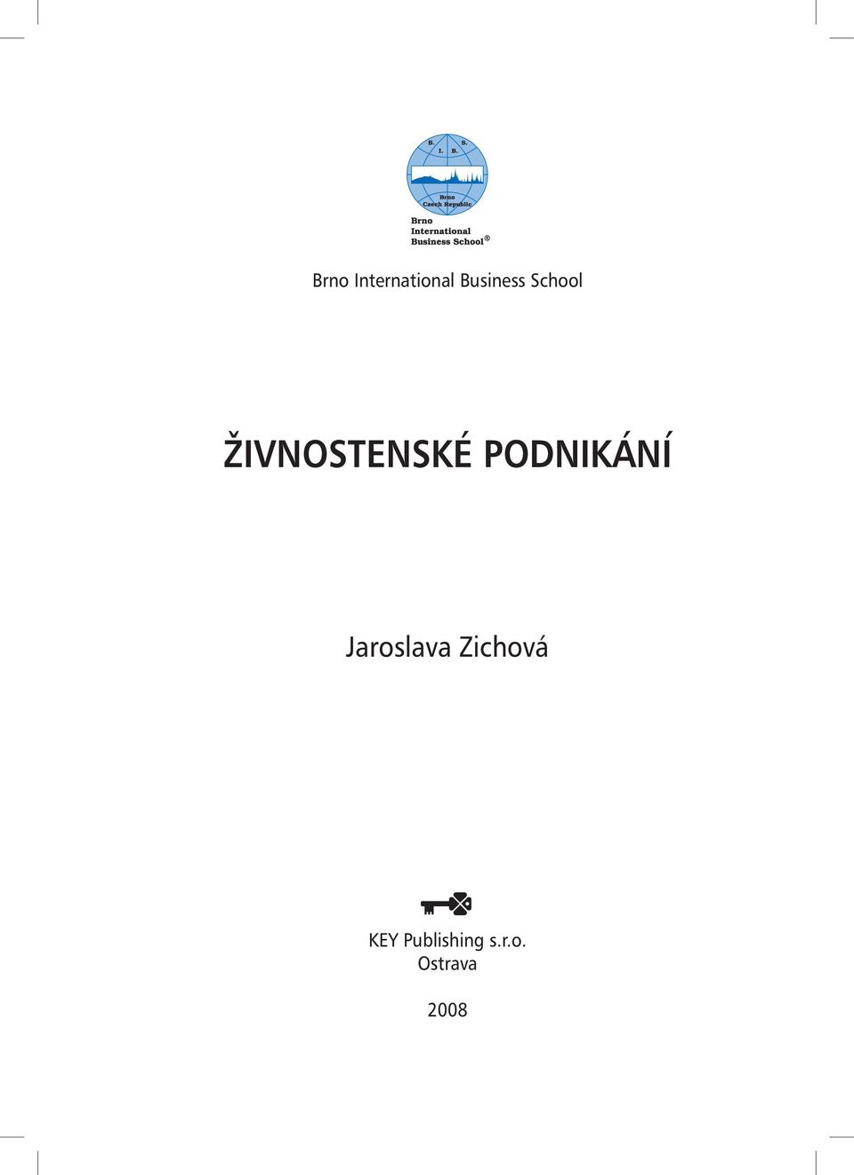 podnikání Jaroslava Zichová