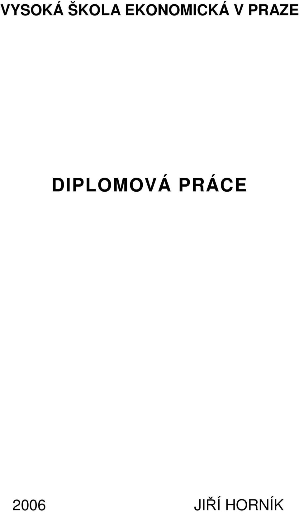 PRAZE DIPLOMOVÁ