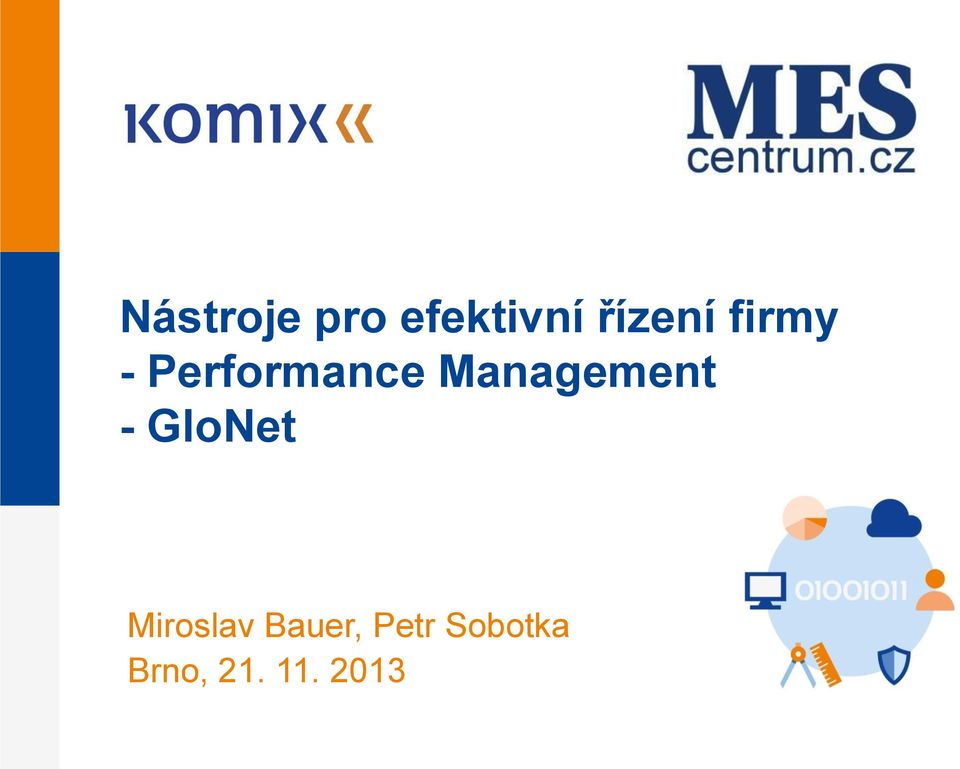 Management - GloNet Miroslav