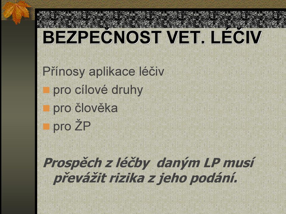 cílové druhy pro člověka pro ŽP