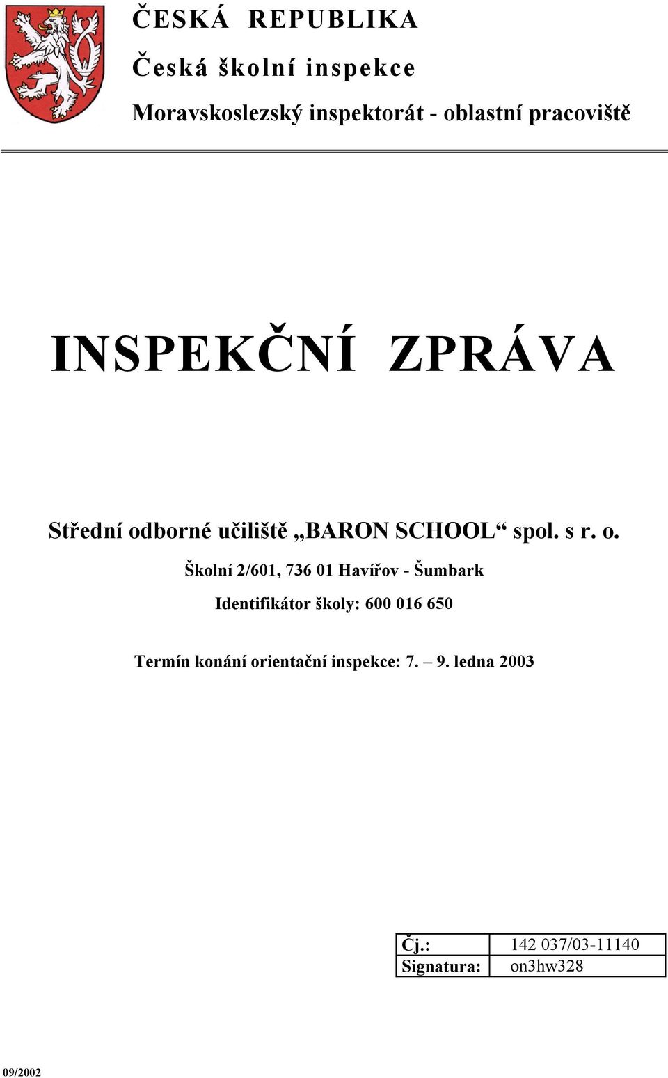 borné učiliště BARON SCHOOL spol. s r. o.