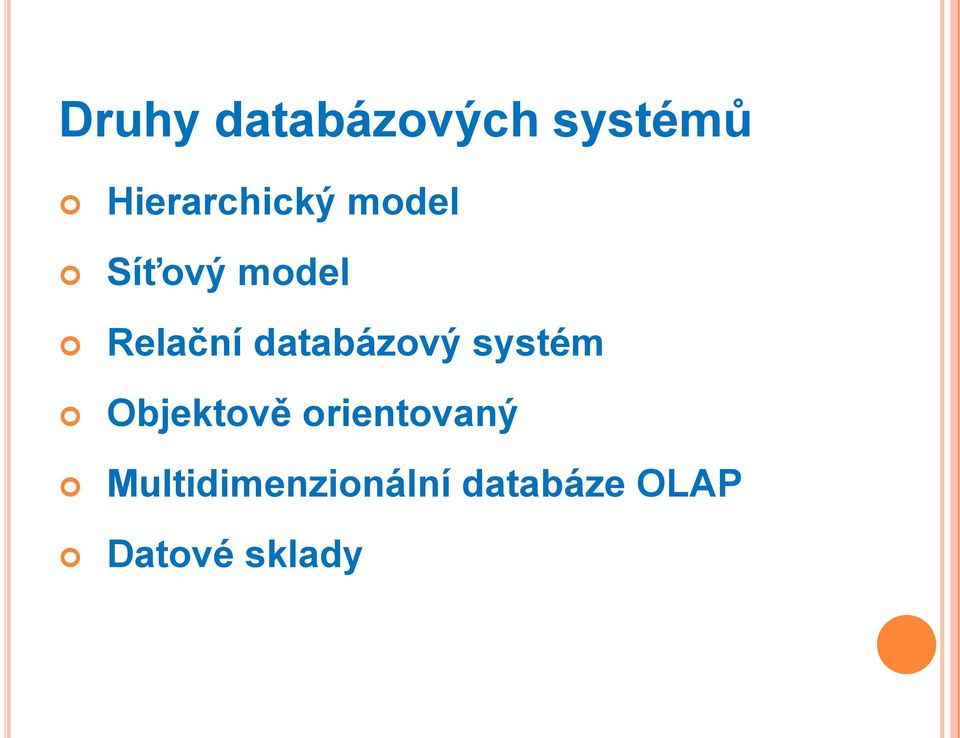 Relační databázový systém Objektově