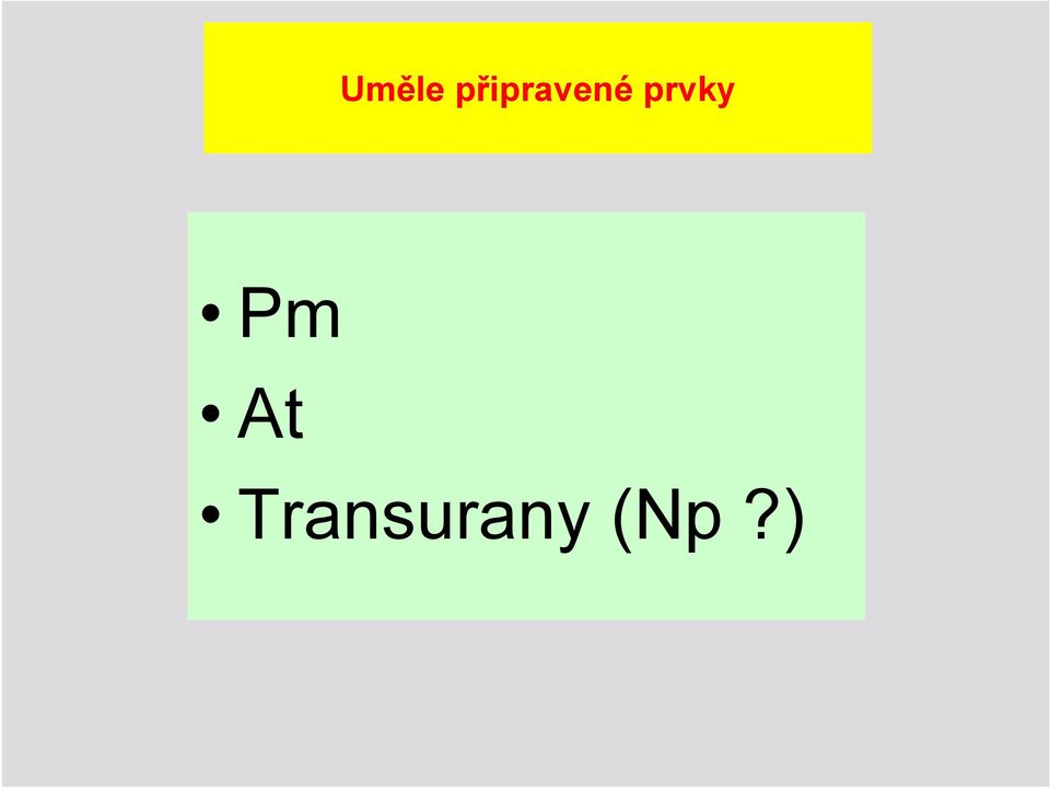 prvky Pm At