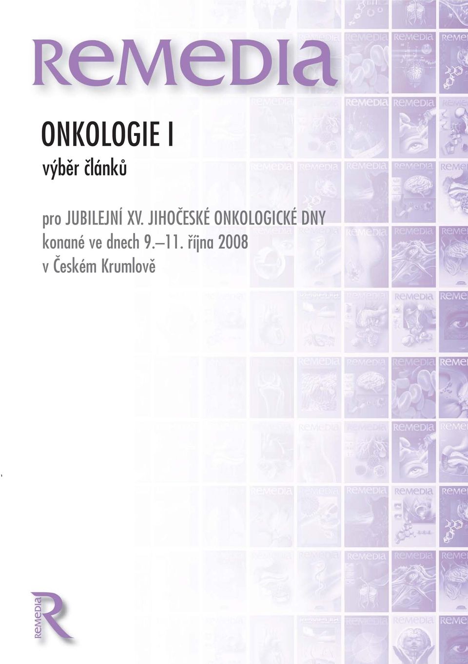 JIHOâESKÉ ONKOLOGICKÉ DNY