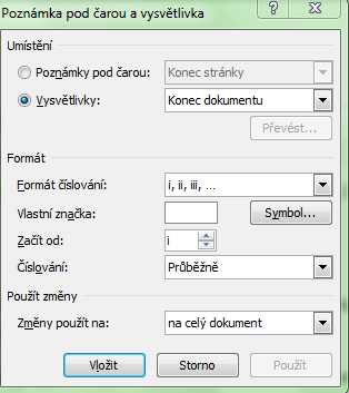 Poznámky pod čarou a vysvětlivky Automatické poznámky pod čarou mají jednotný formát a jsou automaticky číslované. Jsou umístěny na konci stránky nebo textu na stránce a u slova se vyznačí index.